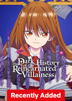 The Dark History of the Reincarnated Villainess poster